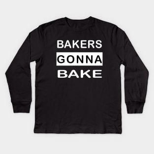 Bakers Gonna Bake Kids Long Sleeve T-Shirt